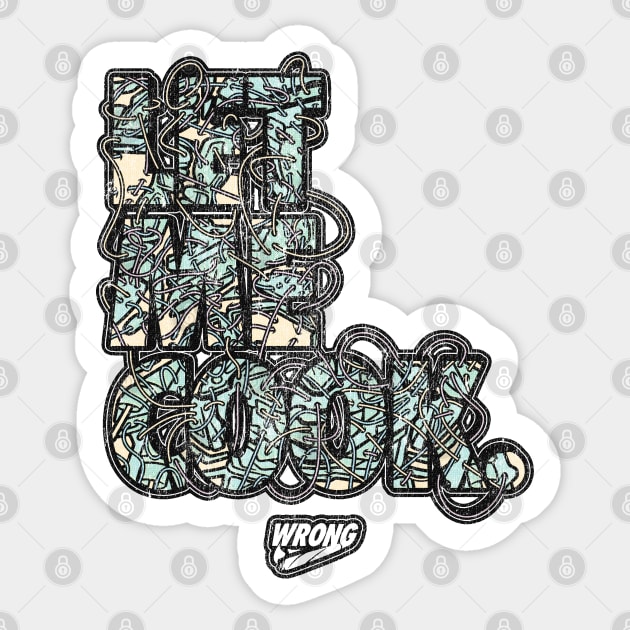 Let Me Cook Sticker by Wrongteeshirt